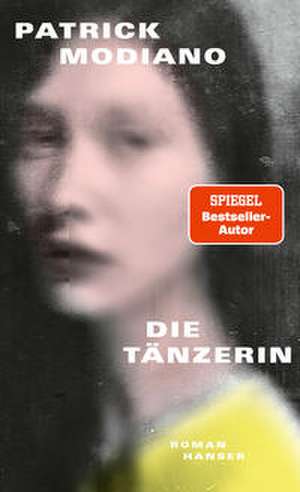 Die Tänzerin de Patrick Modiano