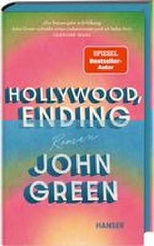 Hollywood, Ending de John Green