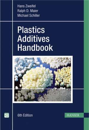 Plastics Additives Handbook de Michael Schiller