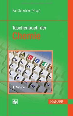 Taschenbuch der Chemie de Karl Schwister