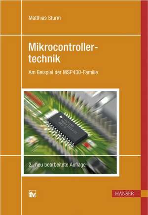 Mikrocontrollertechnik de Matthias Sturm