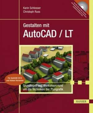 Gestalten mit AutoCAD / LT 01 de Karin Schlosser