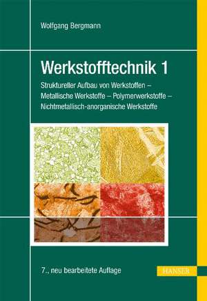 Werkstofftechnik 1 de Wolfgang Bergmann