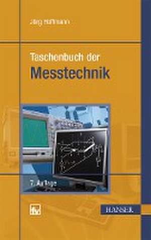 Taschenbuch der Messtechnik de Jörg Hoffmann