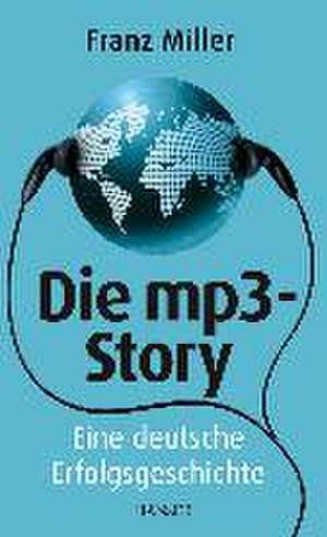 Die mp3-Story de Franz Miller