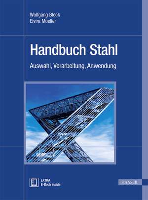 Handbuch Stahl de Wolfgang Bleck