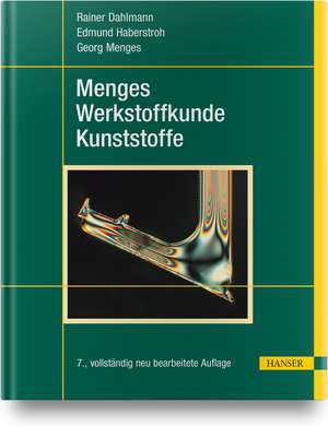 Menges Werkstoffkunde Kunststoffe de Rainer Dahlmann