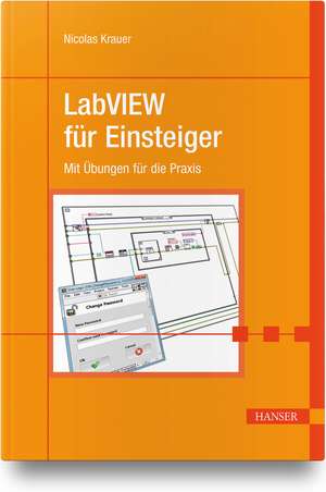 LabVIEW für Einsteiger de Nicolas Krauer