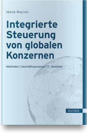 Integrierte Steuerung von globalen Konzernen de Marek Wojcicki