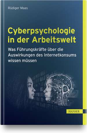 Cyberpsychologie in der Arbeitswelt de Rüdiger Maas