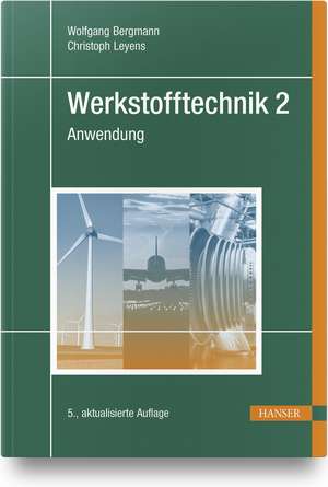 Werkstofftechnik 2 de Wolfgang Bergmann