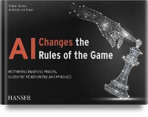 AI Changes the Rules of the Game de Volker Gruhn