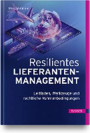 Resilientes Lieferantenmanagement de Marc Helmold