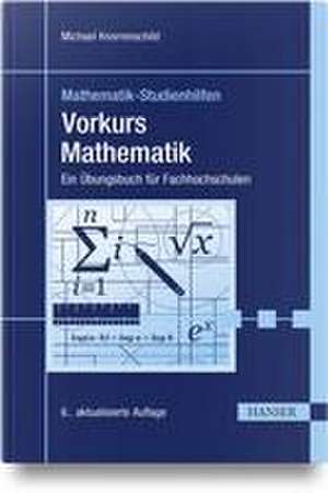 Vorkurs Mathematik de Michael Knorrenschild