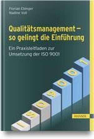 Qualitätsmanagement - So gelingt die Einführung de Florian Ebinger