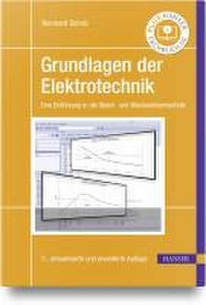 Grundlagen der Elektrotechnik de Reinhard Scholz