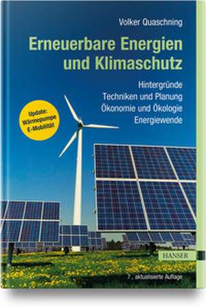 Erneuerbare Energien und Klimaschutz de Volker Quaschning