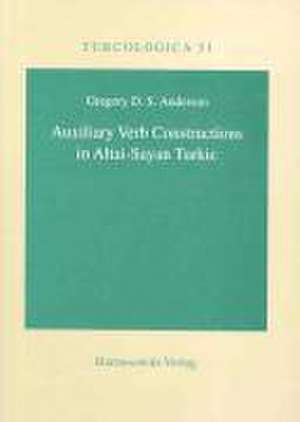 Auxiliary Verb Constructions in Altai-Sayan Turkic de Gregory D Anderson