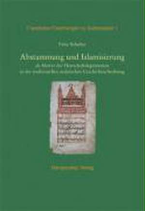 Abstammung und Islamisierung de Fritz Schulze