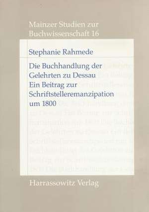 Geschichte Des Buchhandels in Italien: Kommentiertes Verzeichnis Der Buchdrucker, Buchhandler Und Verleger de Stephanie Rahmede