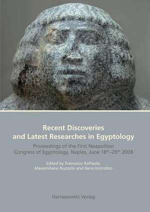 Recent Discoveries and Latest Researches in Egyptology de Francesco Raffaele