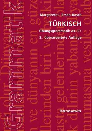 Turkisch Ubungsgrammatik A1-C1: Ausgrabungen 1998-2001 in Der Zentralen Oberstadt Von Tall Mozan/Urkes de Margarete I. Ersen-Rasch