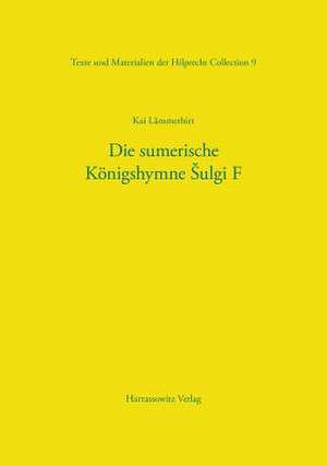 Die Sumerische Konigshymne Sulgi F