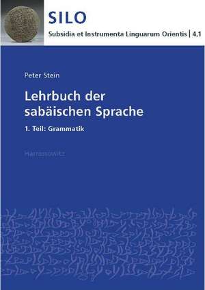 Lehrbuch der sabäischen Sprache 1. Teil de Peter Stein