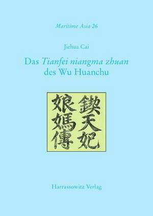 Das Tianfei Niangma Zhuan Des Wu Huanchu