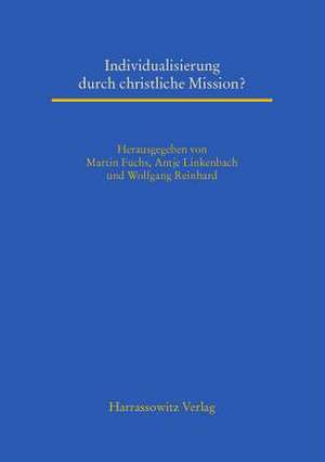 Individualisierung Durch Christliche Mission?