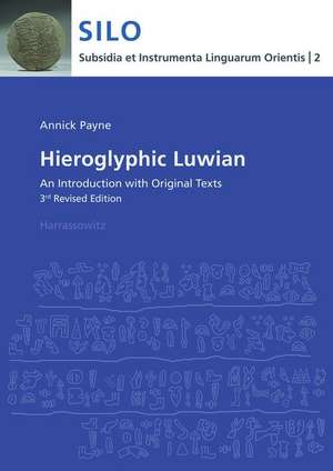 Hieroglyphic Luwian de Annick Payne