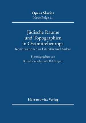 Judische Raume Und Topographien in Ost(mittel)Europa