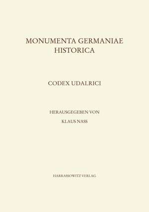 Codex Udalrici 2 Bände de Klaus Nass