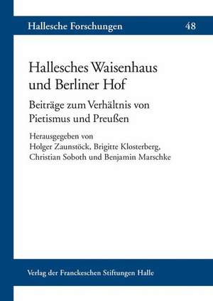 Hallesches Waisenhaus und Berliner Hof de Holger Zaunstöck