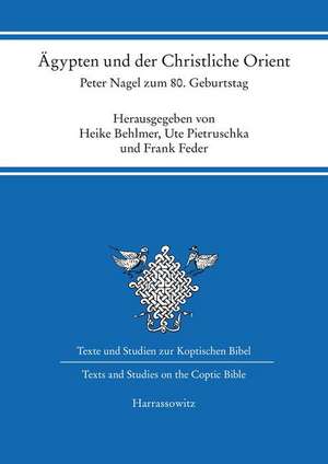 Ägypten und der Christliche Orient de Heike Behlmer