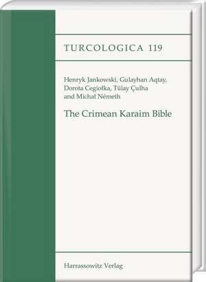 The Crimean Karaim Bible de Henryk Jankowski