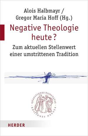 Negative Theologie heute? de Alois Halbmayr