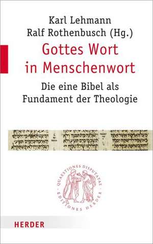 Gottes Wort in Menschenwort de Karl Lehmann