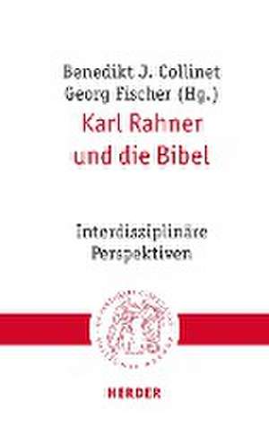 Karl Rahner und die Bibel de Georg Fischer