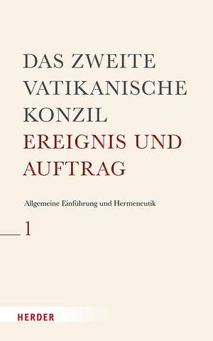 Das Zweite Vatikanische Konzil: Allgemeine Einführung und Hermeneutik de Sandra Arenas