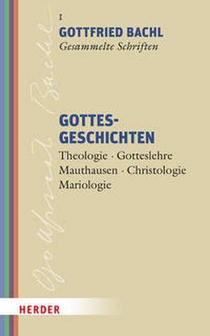 Gottesgeschichten de Gottfried Bachl