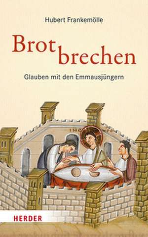 Brotbrechen de Hubert Frankemölle