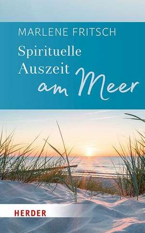 Spirituelle Auszeit am Meer de Marlene Fritsch