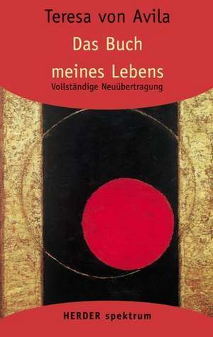 Das Buch meines Lebens de Teresa von Avila