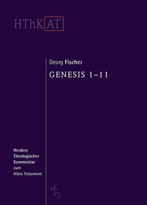 Genesis 1-11 de Georg Fischer