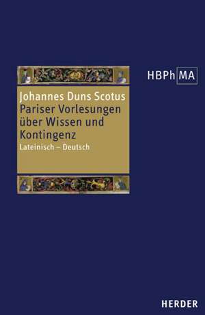 Pariser Vorlesungen über Wissen und Kontingenz de Johannes Duns Scotus