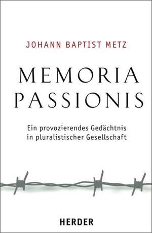 Memoria passionis de Johann Baptist Metz