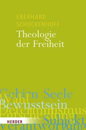 Theologie der Freiheit de Eberhard Schockenhoff