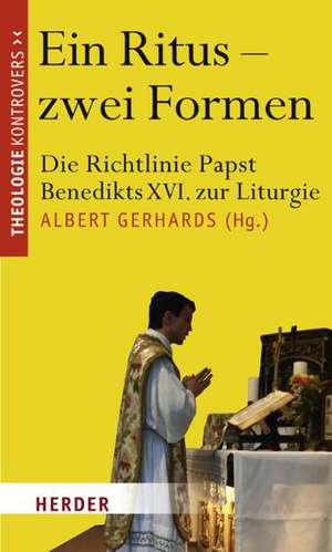 Ein Ritus - zwei Formen de Albert Gerhards