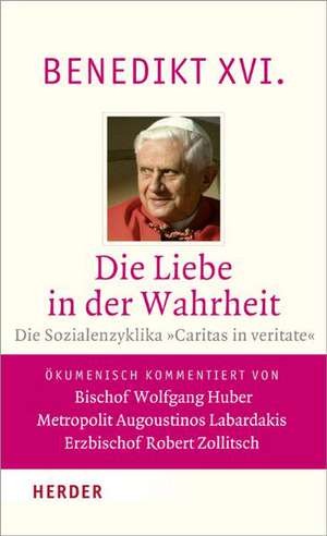 Die Liebe in der Wahrheit de Benedikt XVI.